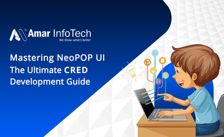 Comprehensive Guide to Developing NeoPOP: CRED's Open Source UI Framework