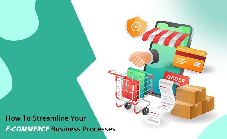 Optimizing E-commerce Operations: Streamlining Your Business Processes