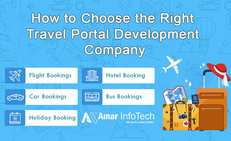 How to Choose the Right Travel Portal Development Company